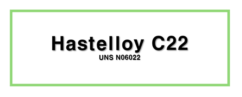 Hastelloy C22ㅣUNS N06022
