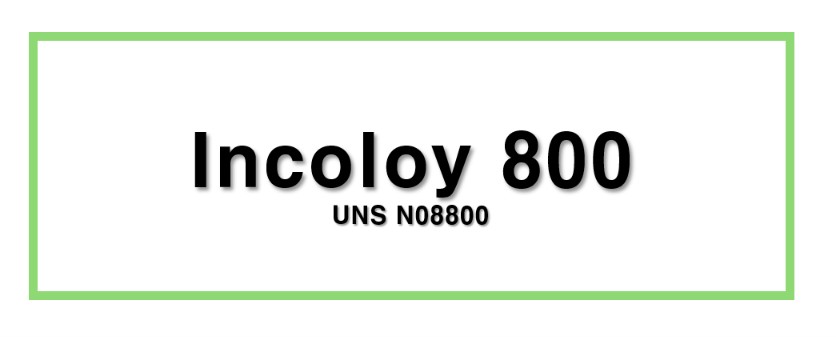 Incoloy 800ㅣUNS N08800