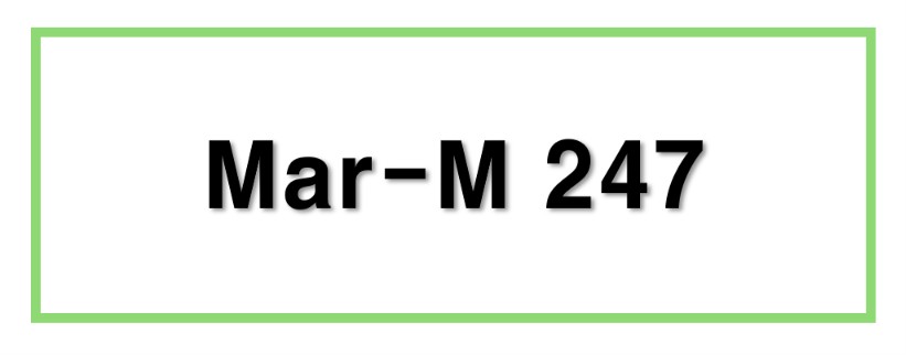 Mar-M 247