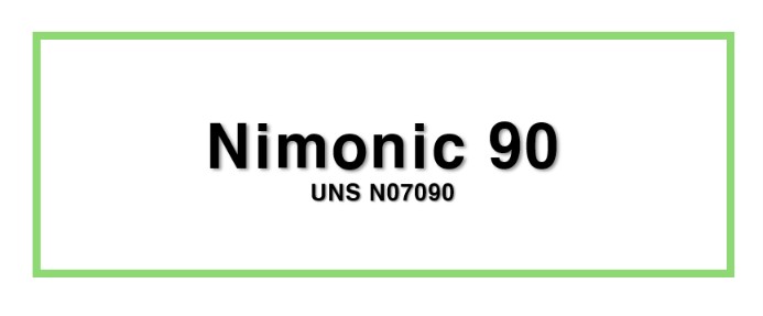Nimonic 90ㅣUNS N07090