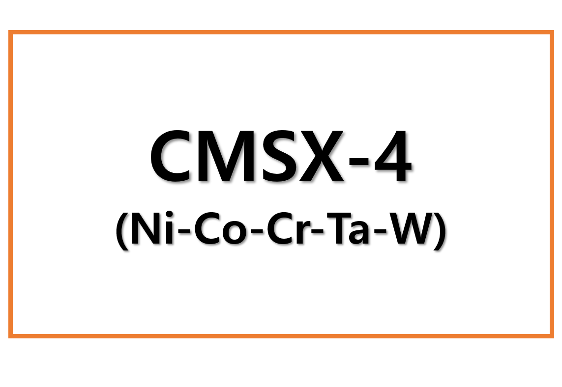 CMSX-4(Ni-Co-Cr-Ta-W)