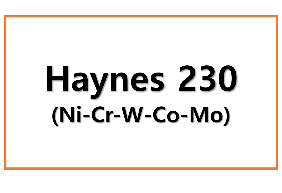 Haynes 230(Ni-Cr-W-Co-Mo)