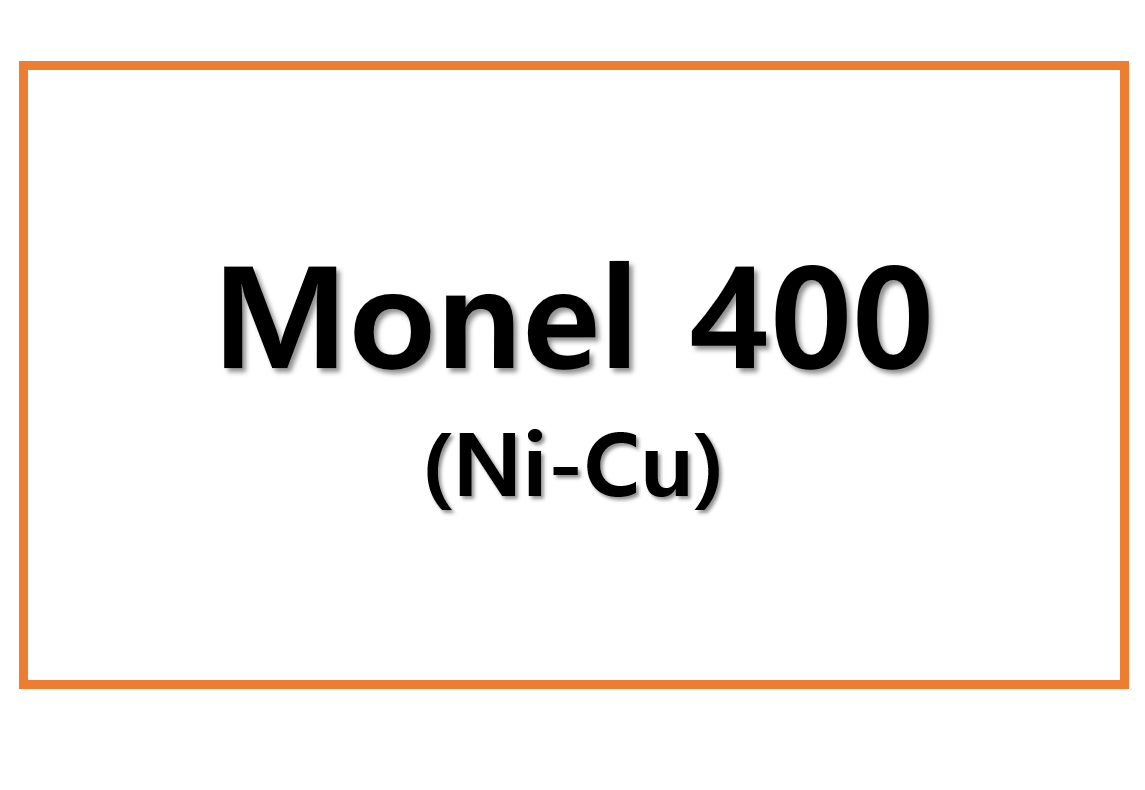 Monel 400(Ni-Cu)