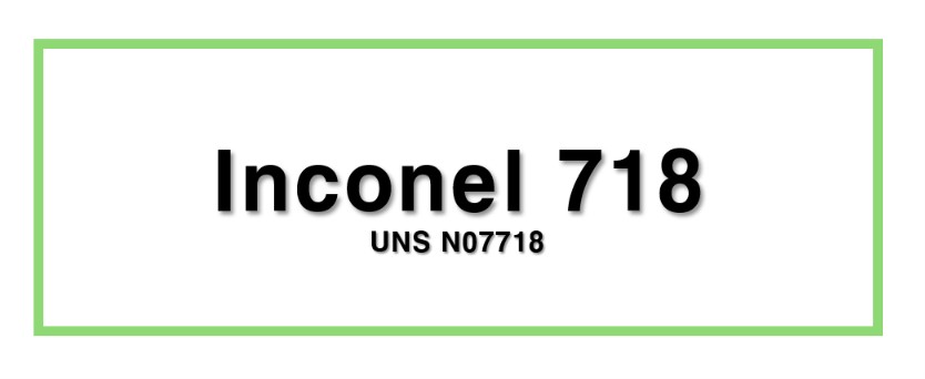 Inconel 718ㅣUNS N07718