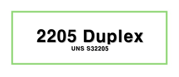 2205 DuplexㅣUNS S32205