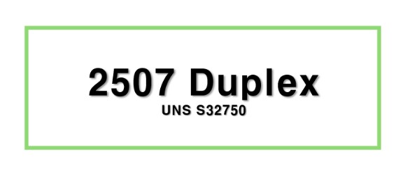 2507 DuplexㅣUNS S32750