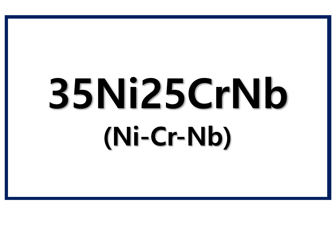 35Ni25CrNb(Ni-Cr-Nb)