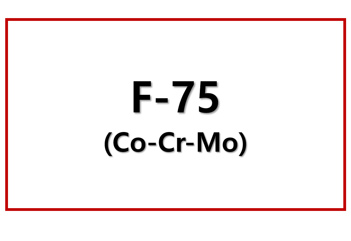 F-75(Co-Cr-Mo)