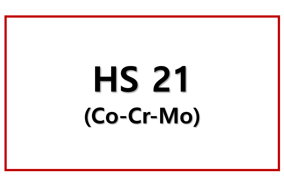 HS 21(Co-Cr-Mo)