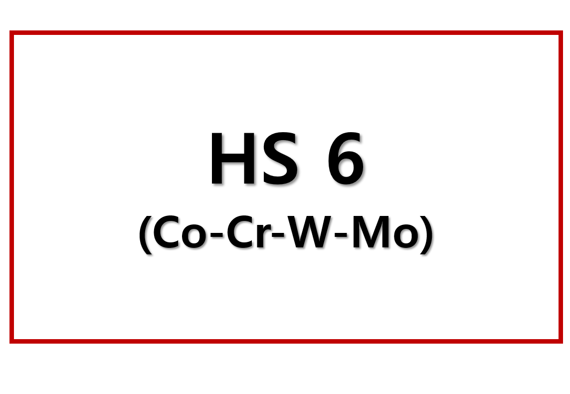 HS 6(Co-Cr-W-Mo)