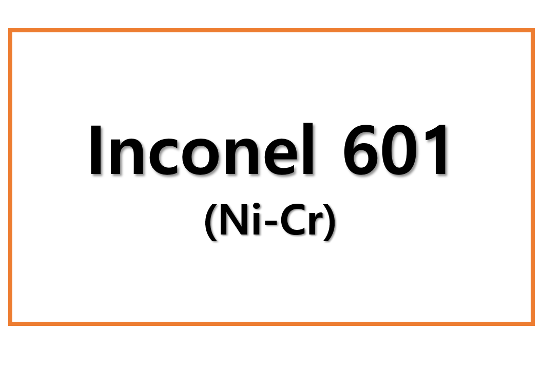 Inconel 601(Ni-Cr)