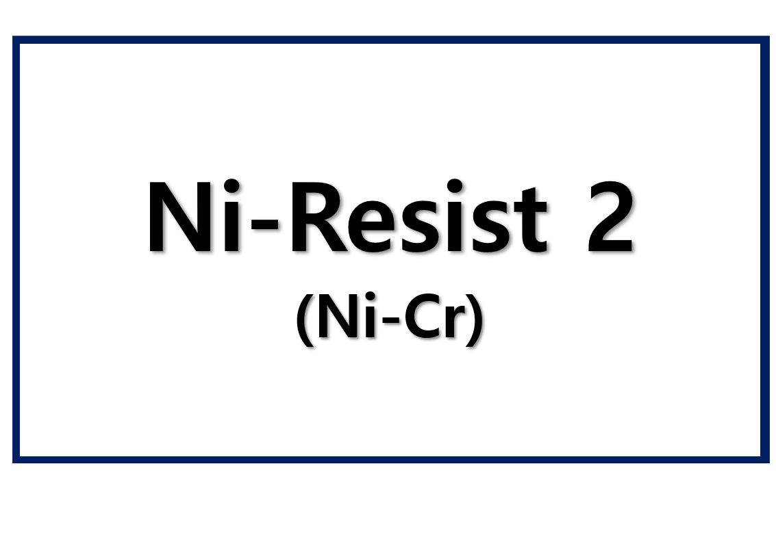 Ni-Resist 2(Ni-Cr)