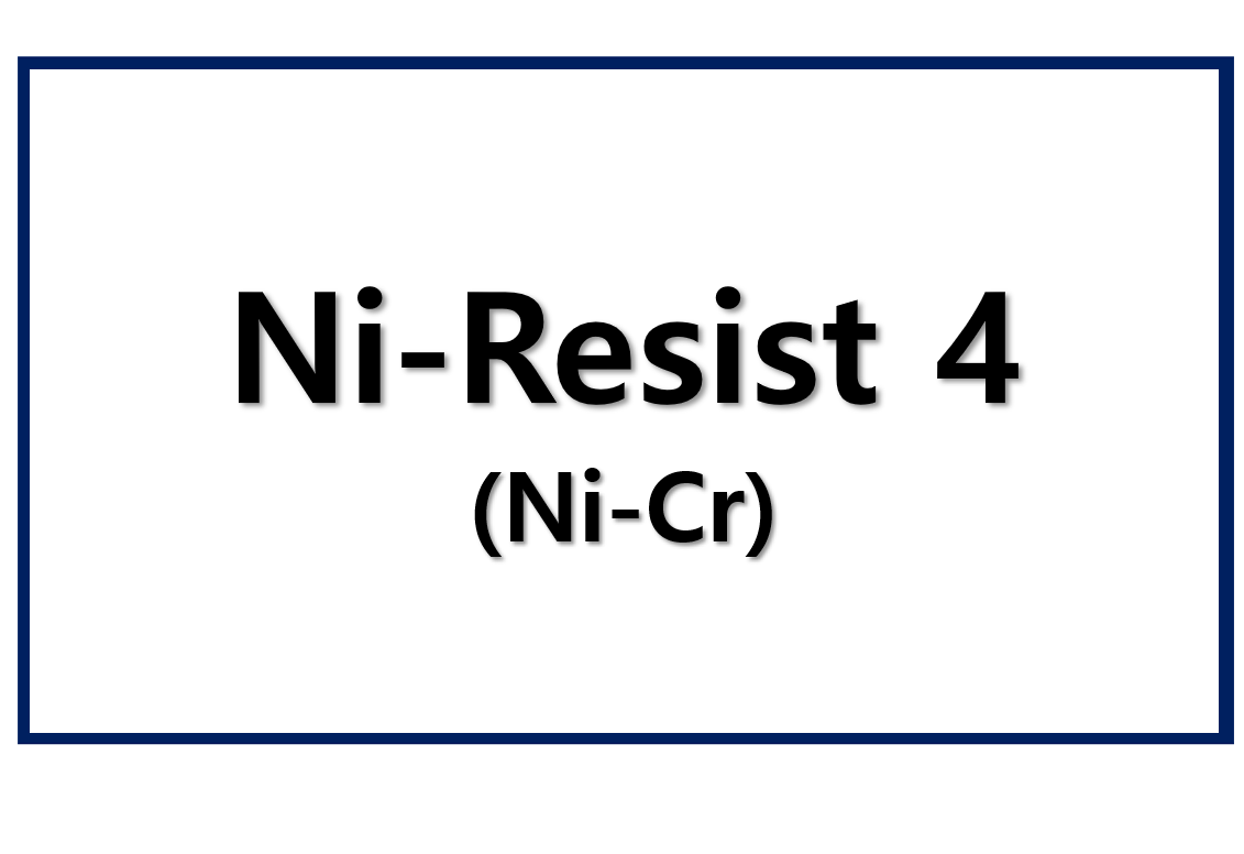 Ni-Resist 4(Ni-Cr)