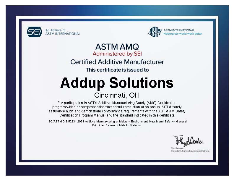 AddUp Becomes First OEM to Achieve ASTM Additive Manufacturing Safety Certification