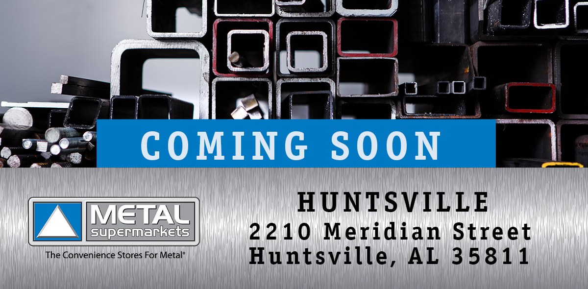 Metal Supermarkets Expands with New Facility in Huntsville, Alabama