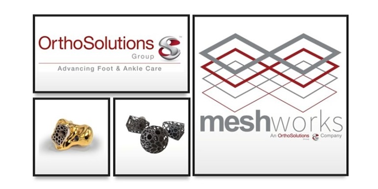 Ortho Solutions Acquires Custom Orthopaedic Implant Manufacturer Meshworks