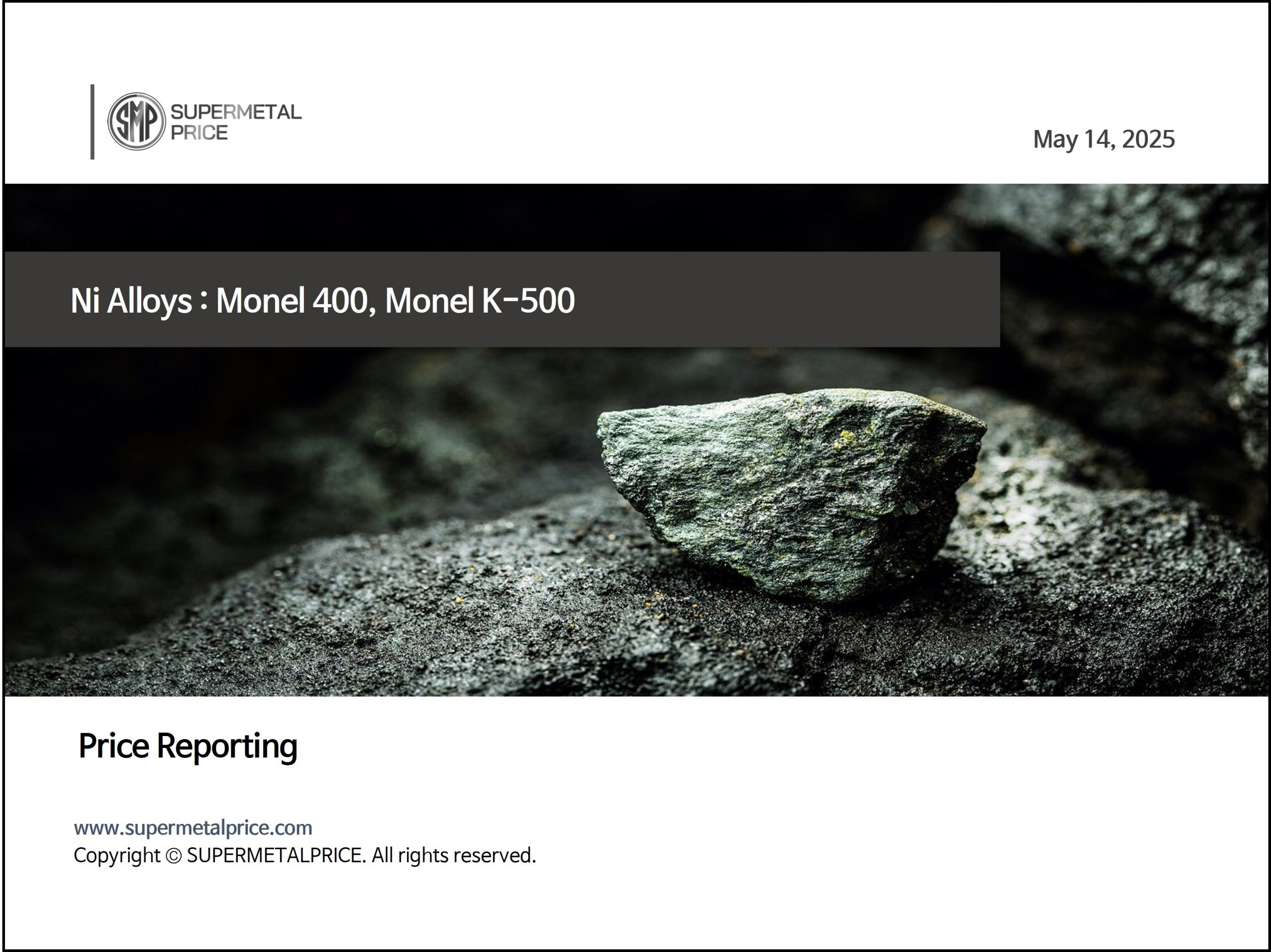 [Price Reporting] Ni Alloys : Monel 400, Monel K-500