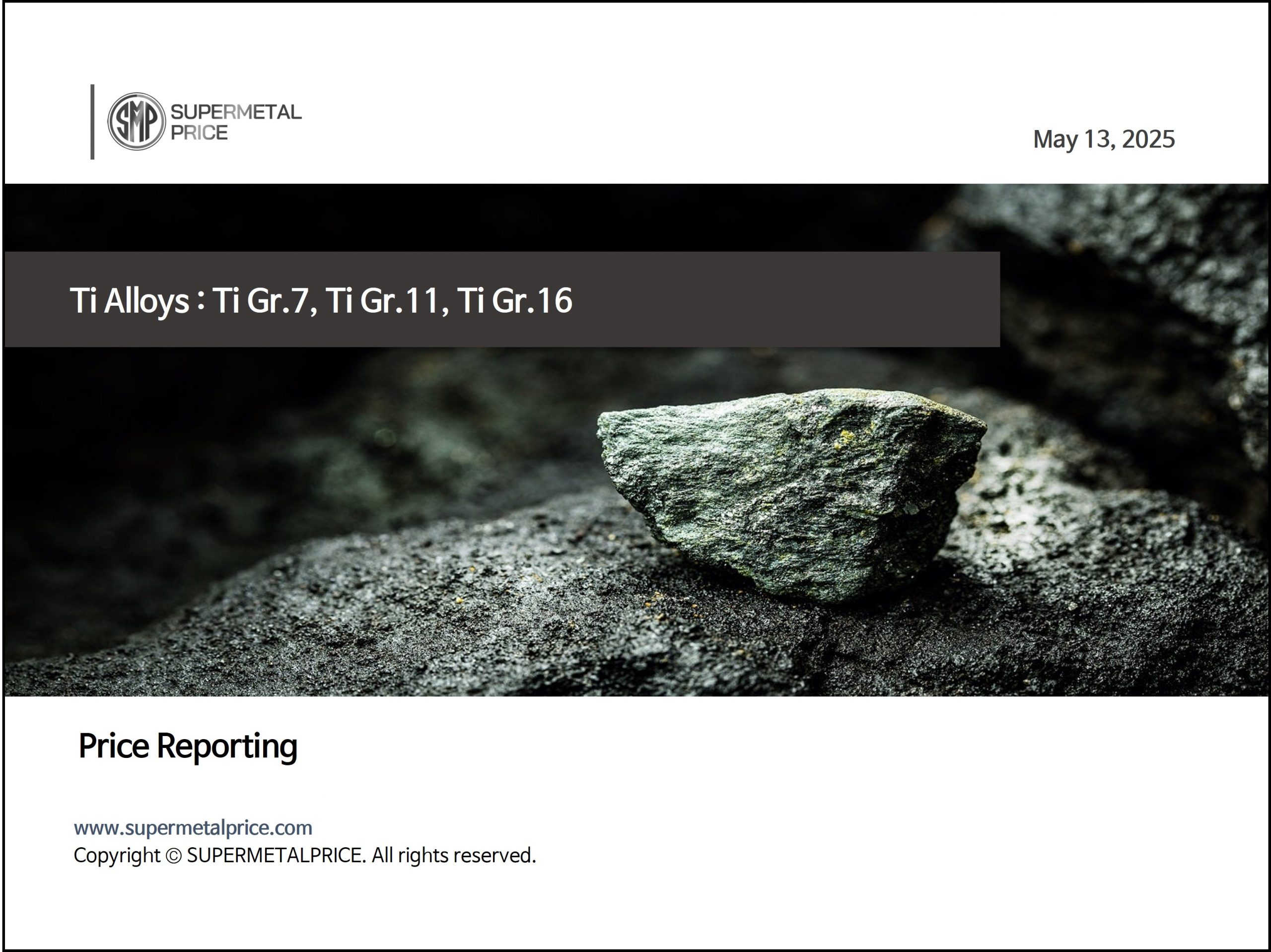 [Price Reporting] Ti Alloys : Ti Gr.7, Ti Gr.11, Ti Gr.16