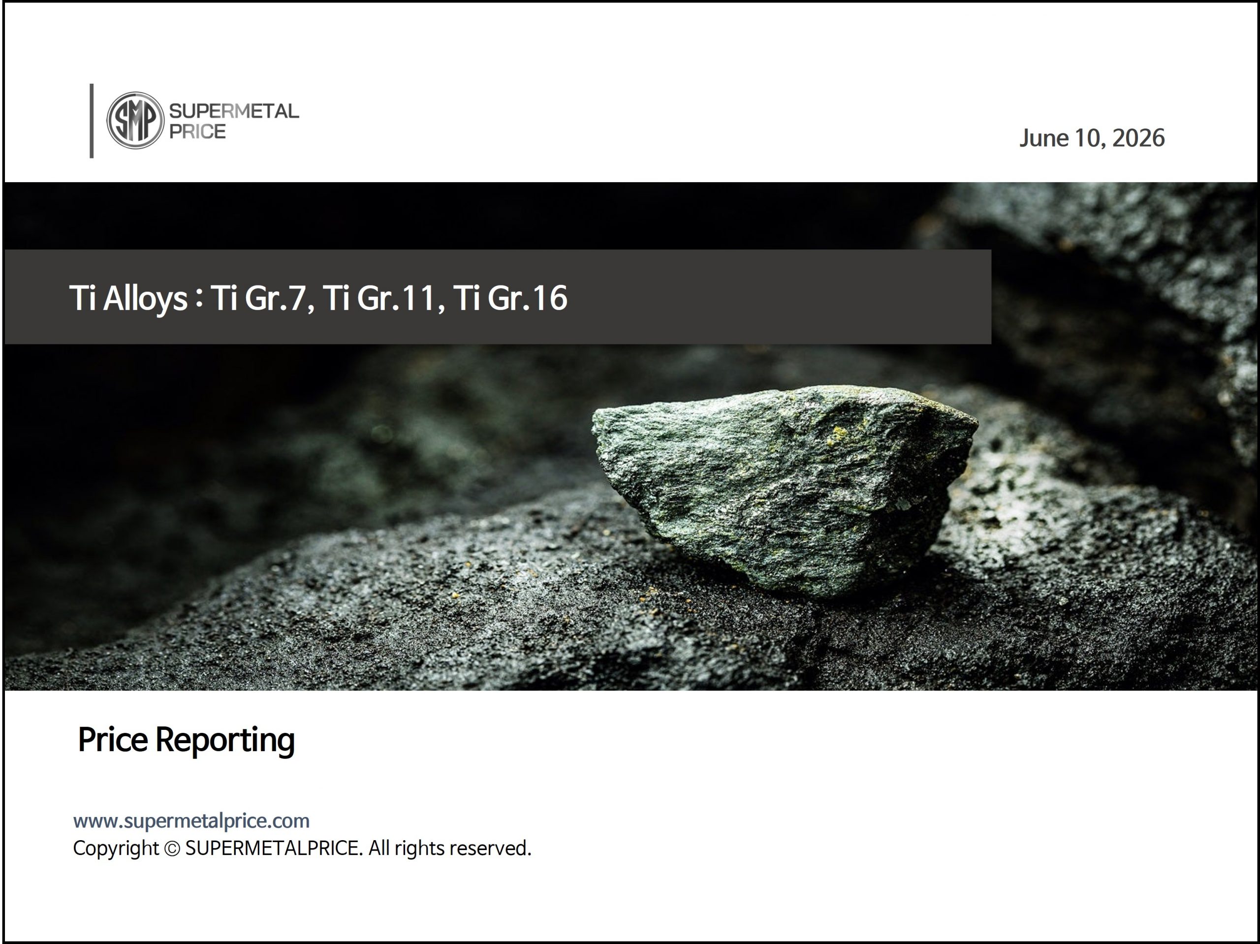 [Price Reporting] Ti Alloys : Ti Gr.7, Ti Gr.11, Ti Gr.16 – Week of June 1-5, 2026