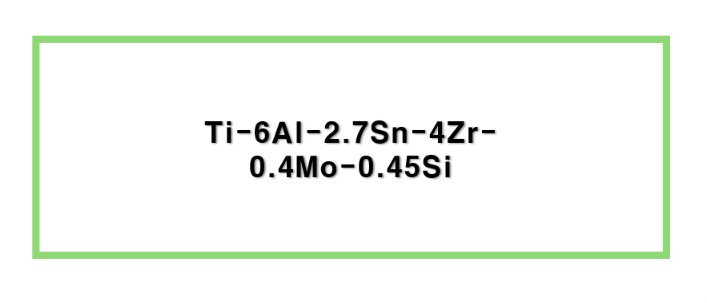 Ti-6Al-2.7Sn-4Zr-0.4Mo-0.45Si (1100)