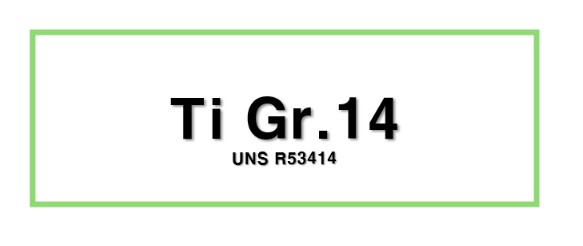 Ti Gr.14ㅣUNS R53414