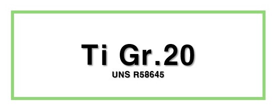Ti Gr.20ㅣUNS R58645