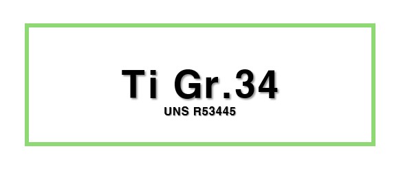 Ti Gr.34ㅣUNS R53445